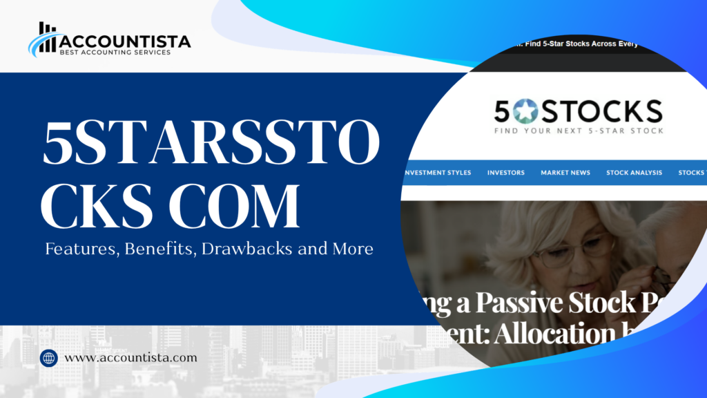 5starsstocks com: Features, Benefits, Drawbacks and More